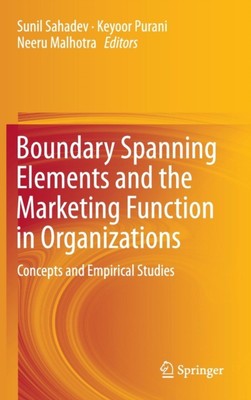Sahadev - Boundary Spanning Elements and the Marketing Function in Org - X555z
