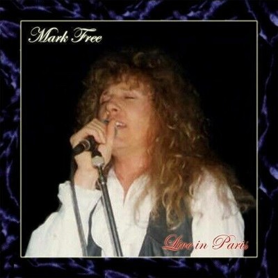 MARK FREE @LIVE PARIS CD ! Marcie,King Kobra,Unruly Child,Snakes In Paradise AOR