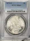 1879-O Morgan Dollar $1 PCGS MS63 New Orleans Silver One US Coin BETTER DATE!