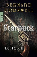 Starbuck: Der Rebell Historischer Roman Bernard Cornwell Taschenbuch 544 S. 2021
