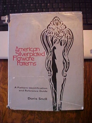 AMERIKANISCHE VERSILBERTE BESTECKMUSTER von Snell 1500+ Illus (1980