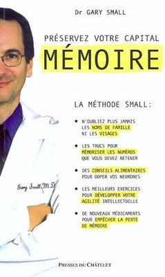 Préservez votre capital mémoire, G. Small