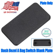 For 1998-2004 Chevy S10 Blazer Sonoma Jimmy Dash Bezel A Bag Switch Plate Insert