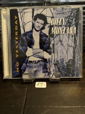 Billy Montana - No Yesterday - CD See Description For Comb Ship R4