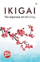 Ikigai The Japanese Art Of Living Keira Miki Taschenbuch Kartoniert / Broschiert