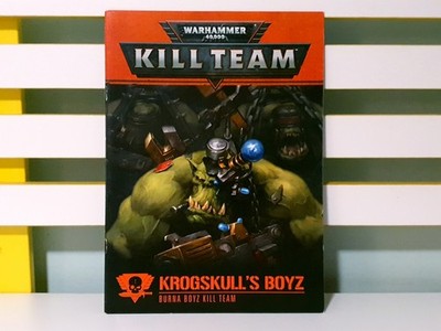 Warhammer 40000 Kill Team: Kroggskull's Boyz! Burna Boyz Kill Team Booklet