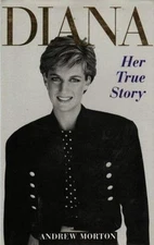 Diana Her True Story - 0671793632, hardcover, Andrew Morton