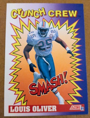 1991 Score Crunch Crew LOUIS OLIVER. Football Card #652 MIAMI