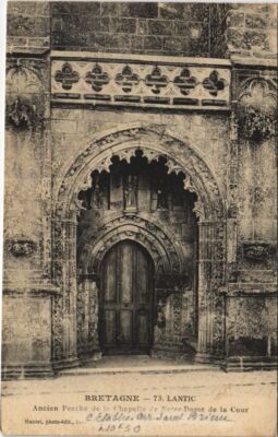 CPA AK Lantic Alte Veranda der Kapelle Frankreich (1138987)