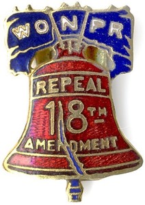 c. 1930 Anti Prohibition "REPEAL 18TH AMENDMENT" Liberty Bell Enamel Pin