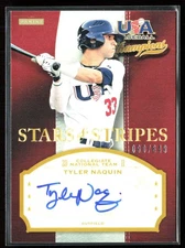 Tyler Naquin 2013 Panini USA Champions Stars and Stripes Auto /649 #NAQ USA