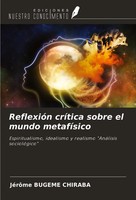 ReflexióN CríTica Sobre El Mundo MetafíSico JéRome Bugeme Chiraba Taschenbuch