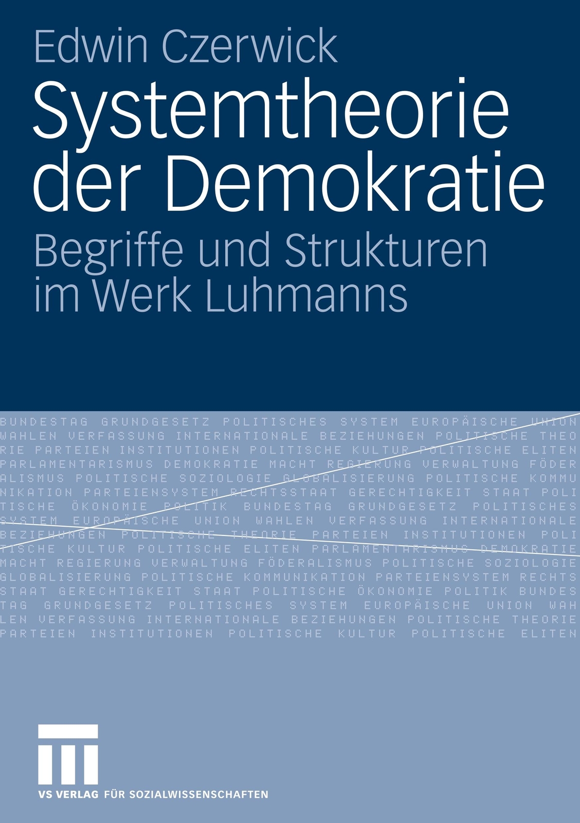Systemtheorie Der Demokratie, Edwin Czerwick