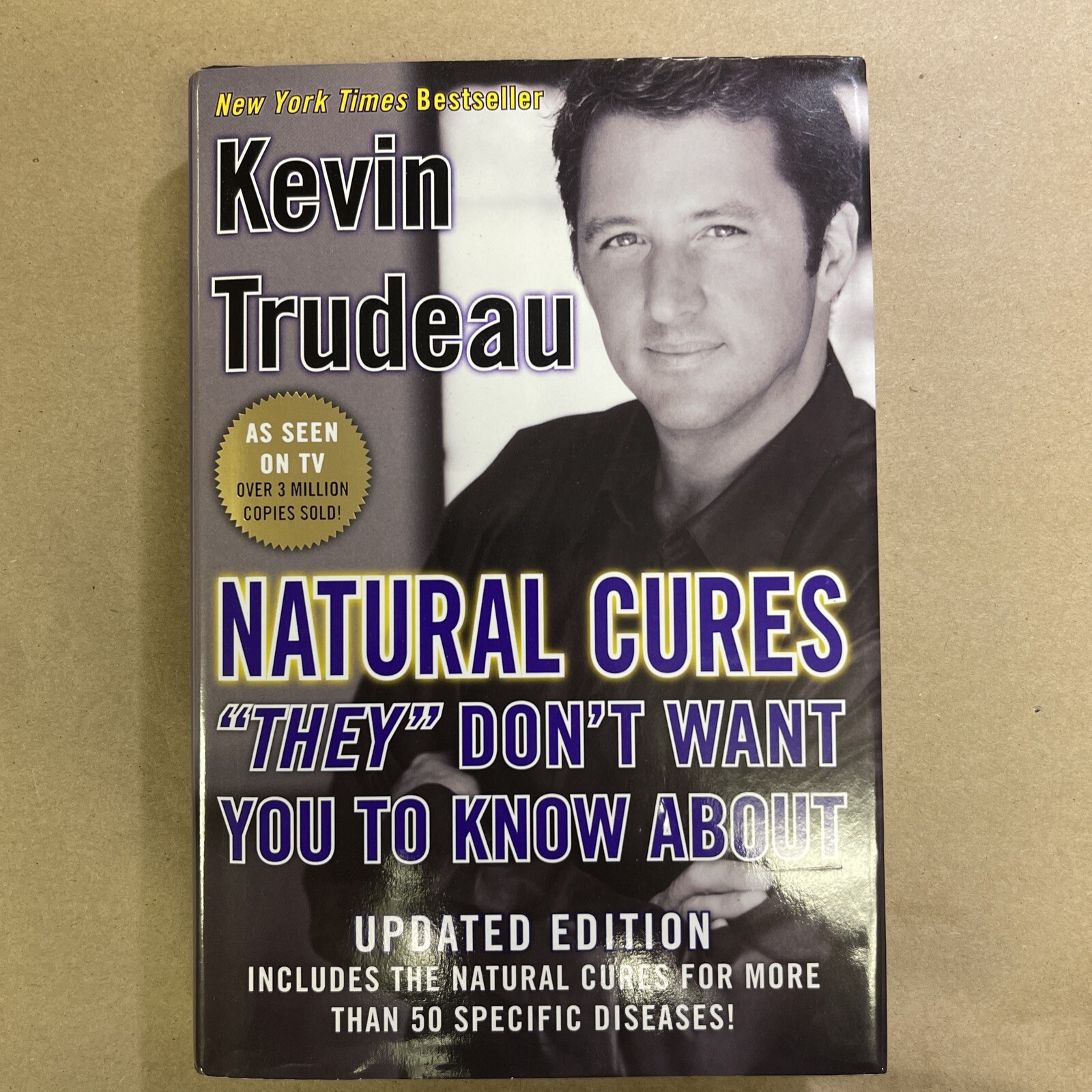 Natural Cures They Don't Want You to Know About by Kevin Trudeau and Kevin... 9780975599518| eBay