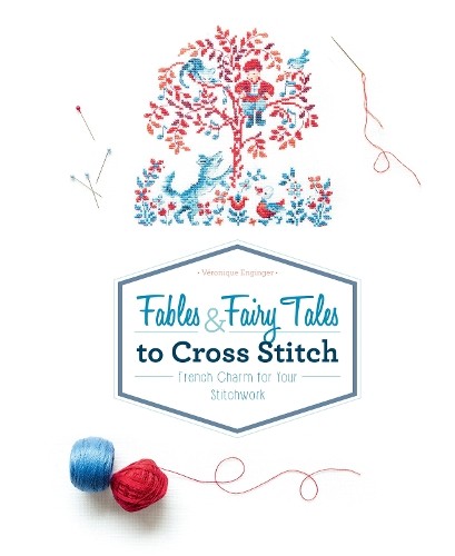 Fables and Fairy Tales to Cross Stitch: French Charm for Your Stitchwork by ... - Image 3