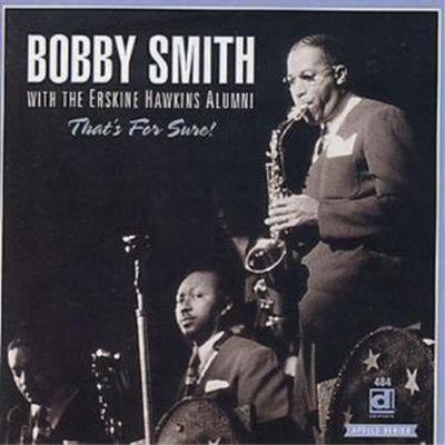 Bobby Smith That's for Sure (CD) Album