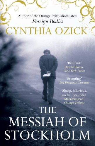 The Messiah of Stockholm - Ozick