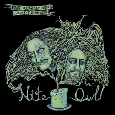 Bobby Liebling & Dave Sherman Basement Chronicles - Nite Owl (LIM.400 GREEN V.)
