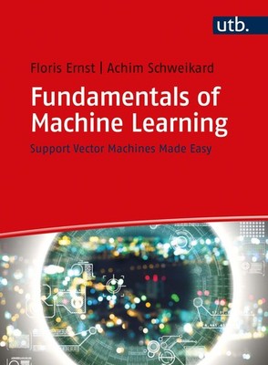 Fundamentals of Machine Learning Floris Ernst