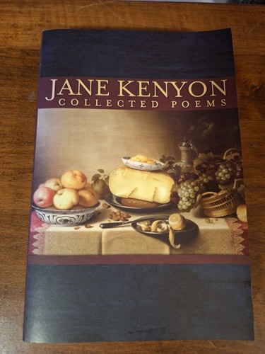 Jane Kenyon, Collected Poems (2007), Trade Paperback, Like New