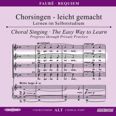 Chorsingen leicht gemacht - Gabriel Faure: Requiem (Alt) | Gabriel Fauré | CD