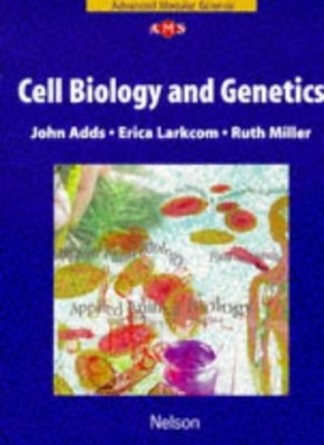 NAMS - Cell Biology and Genetics (Nelson Advanced Modular Scienc