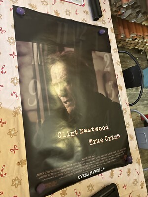 CLINT EASTWOOD: TRUE CRIME (1999) ORIGINAL MOVIE POSTER 27x40 ONE SHEET