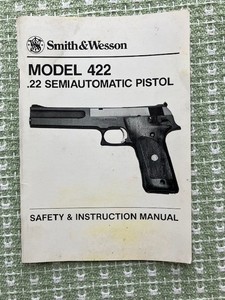 Original SMITH & WESSON Model 422 pistol owners manual .22 Semi Auto S&W