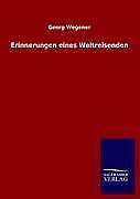 Thumbnail - Erinnerungen Eines Weltreisenden | Buch | 9783846010167