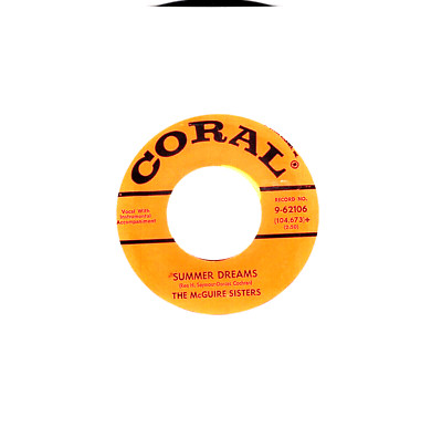 THE McGUIRE SISTERS: SUMMER DREAMS / PEACE .. 45 RPM -3047