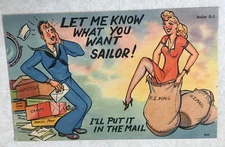 C1559 Postcard Comic Sailor wanting a hot lady to be put in the mail to him