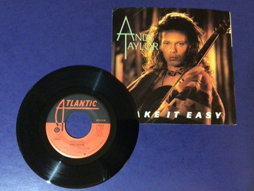 ANDY TAYLOR~take it easy/angel eyes ATLANTIC 1986 ~ 7” 45rpm ~ with sleeve ~ M-