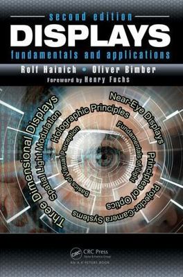 Displays : Fundamentals & Applications, Hardcover by Hainich, Rolf R.; Bimber...
