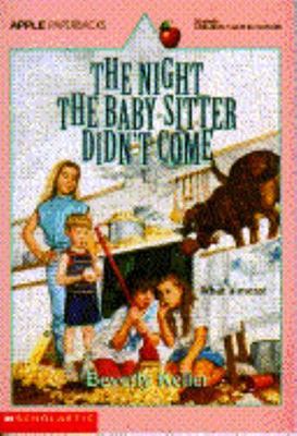The Night the Baby-Sitter Didn't Come Paperback Keller, Beverly