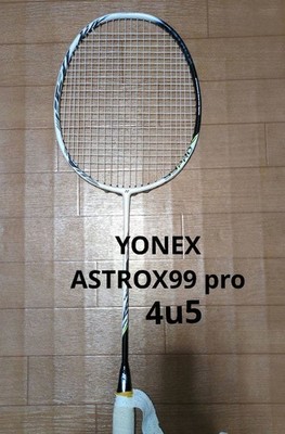 YONEX ASTROX99 pro 4u5