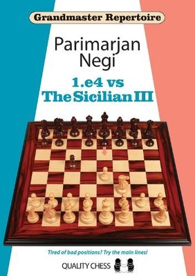 Parimarjan Negi 1.e4 vs The Sicilian III (Taschenbuch) Grandmaster Repertoire