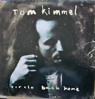 Tom Kimmel - Circle Back Home (LP, Album)