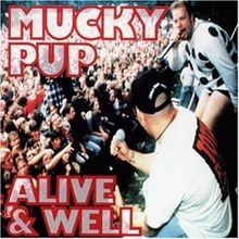 Alive  Well von Mucky Pup | CD | Zustand gut