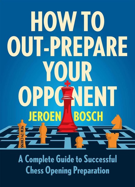 Jeroen Bosch | How To Out-Prepare Your Opponent | Taschenbuch | Englisch (2022)-image