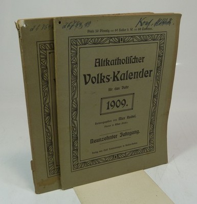 Altkatholischer Volks-Kalender für das Jahr 1909 & 1910 = Jg. 19 & 20. Rachel, M