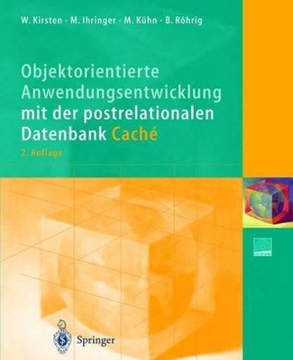 Objektorientierte Anwendungsentwicklung mit der postrelationa... - 9783642627873