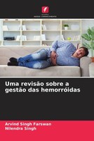 Uma RevisãO Sobre A GestãO Das HemorróIdas Arvind Singh Farswan (U. A.) Buch