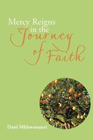 Dani Mkhwananzi | Mercy Reigns In The Journey Of Faith | Taschenbuch | Englisch