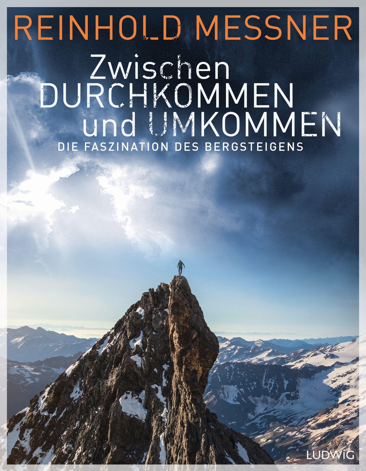 Thumbnail - Zwischen Durchkommen Und Umkommen Reinhold Messner