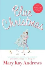 Blue Christmas - Hardcover By Andrews, Mary Kay - GOOD