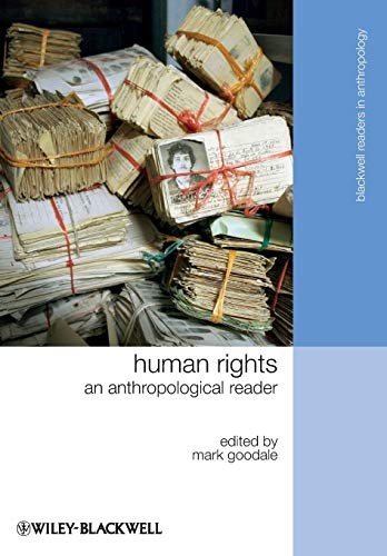 Human Rights – An Anthropological Reader Goodale Paperback Wiley–Blackwell - Image 7