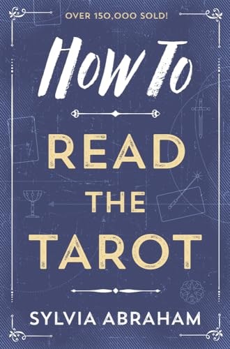 Sylvia Abraham - How To Read The Tarot - Paperback - G245Z-image