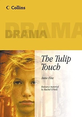 The Tulip Touch (Collins Drama): Is anyone... by Fine, Anne Paperback / softback