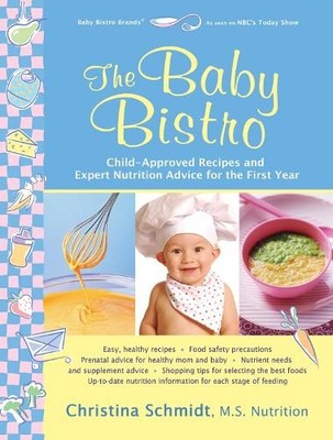 Christina Schmidt MS The Baby Bistro (Paperback) (UK IMPORT)