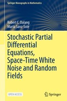 Robert C. Dalang (U. A.) | Stochastic Partial Differential Equations,...